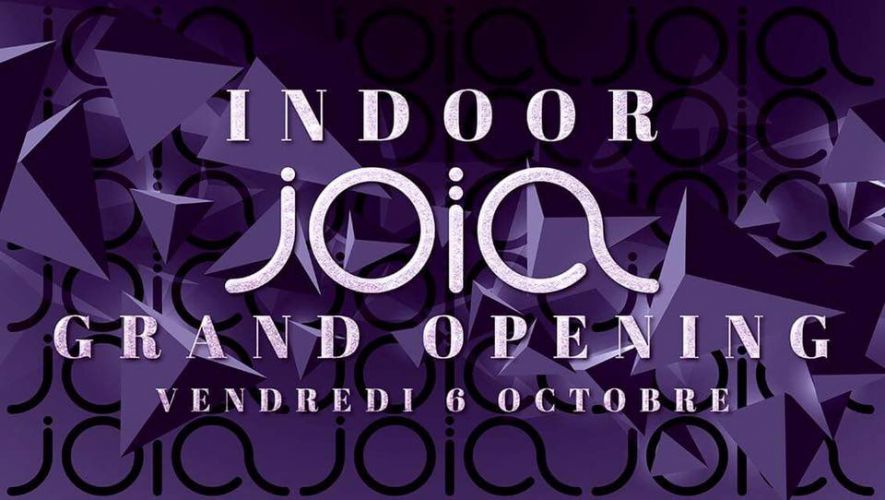 Grand Opening Joia Indoor