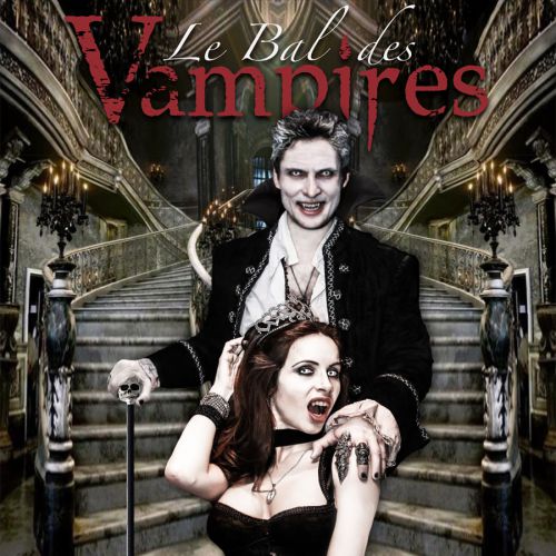 LE BAL DES VAMPIRES 2017 / SECOND OPUS