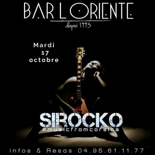 Sirocko en live à L’oriente à Corté