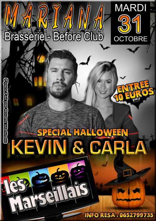 Soiree Halloween avec les marseillais KEVIN & CARLA en special Guest ….