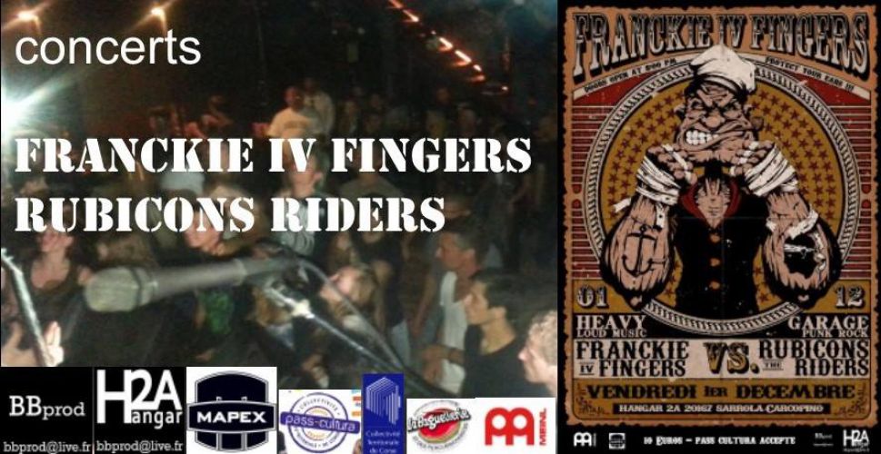 Concert avec Franckie IV Fingers et Rubicons Riders Organisé par BBprod @LE HANGAR 2A