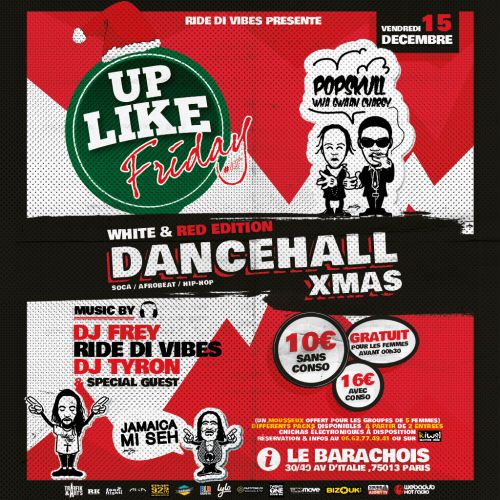 Up Like Friday #15 – Dancehall Xmas
