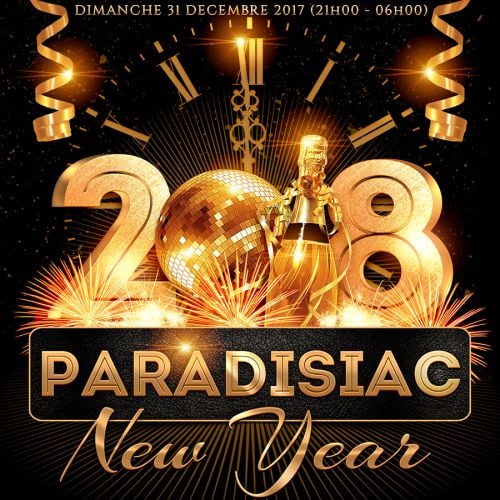PARADISIAC NEW YEAR 2018 (DEUX AMBIANCES – NOUVEL AN MAGIQUE A MONTPELLIER)