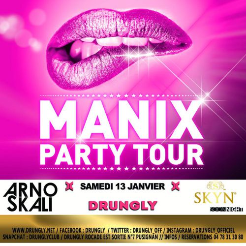 ★ MANIX PARTY TOUR ★