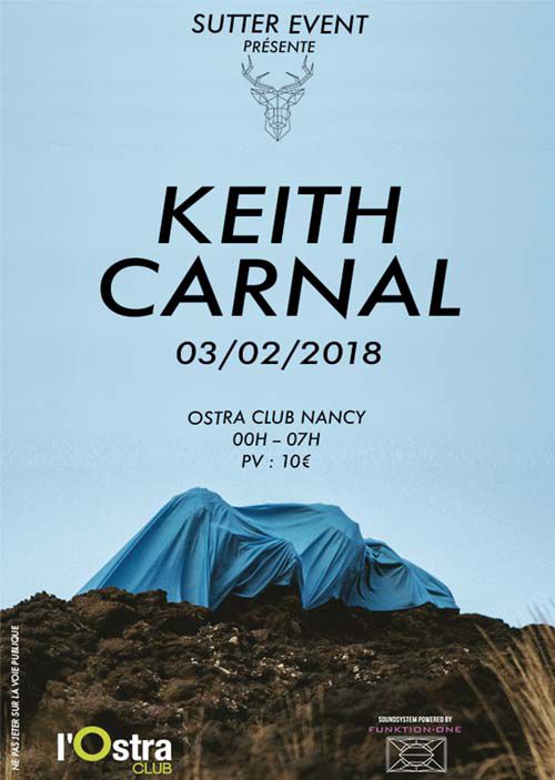 SUTTER EVENT présente KEITH CARNAL @ L’Ostra Club