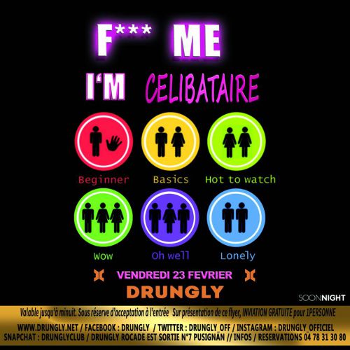 F*** ME   I’M CELIBATAIRE
