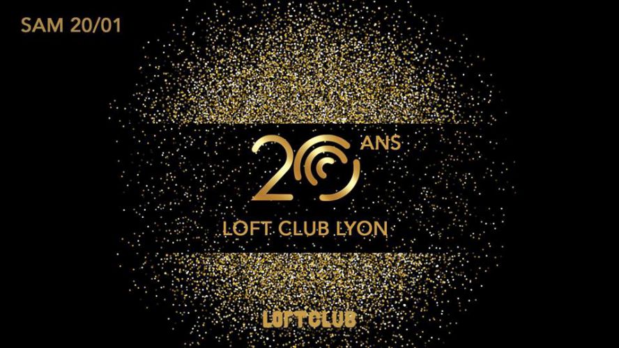 Les 20 ans du LOFT