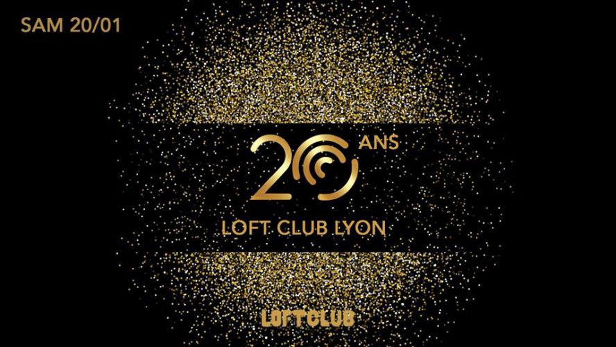 Les 20 ans du LOFT