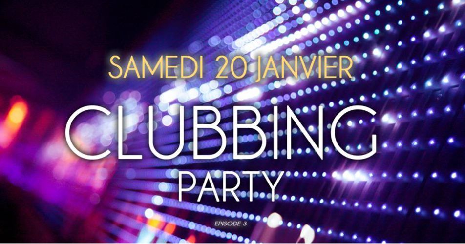 CLUBBING PARTY