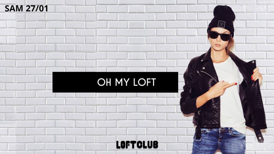 OH my LOFT