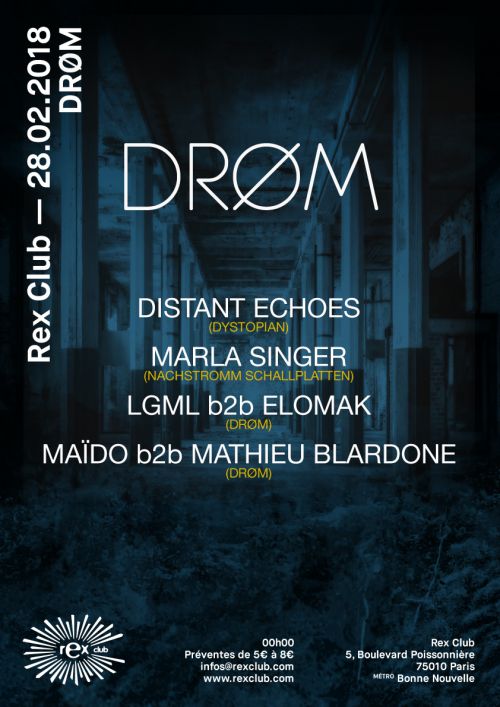 Polarite presente Drom: Distant Echoes, Marla Singer, LGML b2b Elomak, Maïdo b2b Blardone