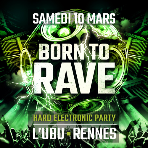 Born To Rave