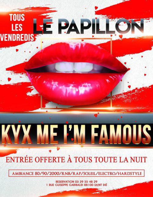 KYX ME I’ME FAMOUS