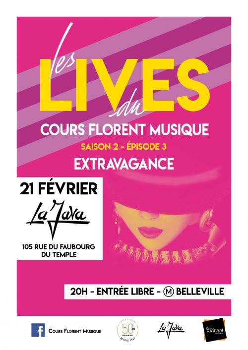 Les Lives du Cours Florent Musique #3 // Extravagance