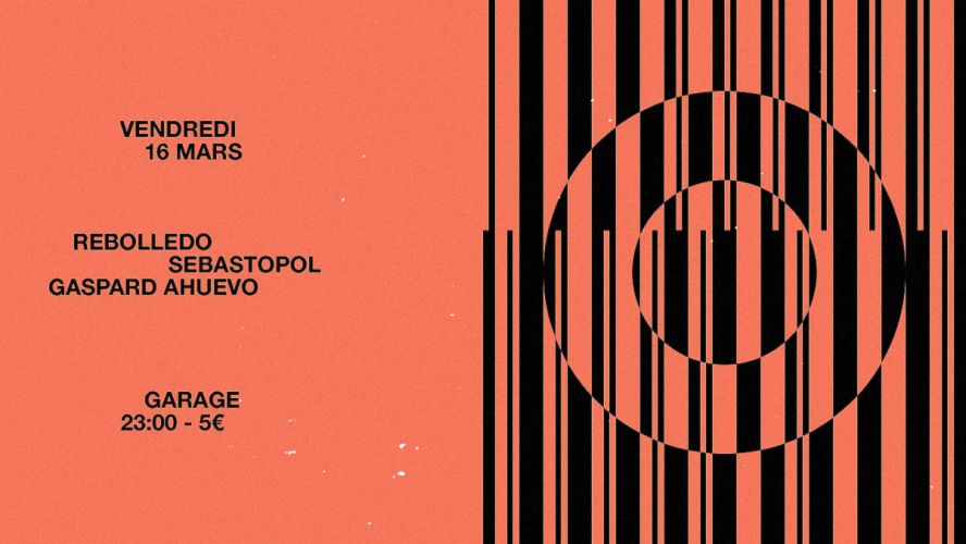 Garage avec Rebolledo, Sebastopol et Gaspard Ahuevo