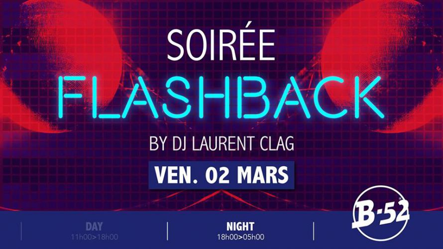 Soirée Flashback by Dj Laurent Clag