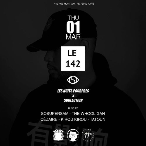 Les Nuits Pourpres de Cézaire: Sosupersam, The Whooligan, Kirou Kirou