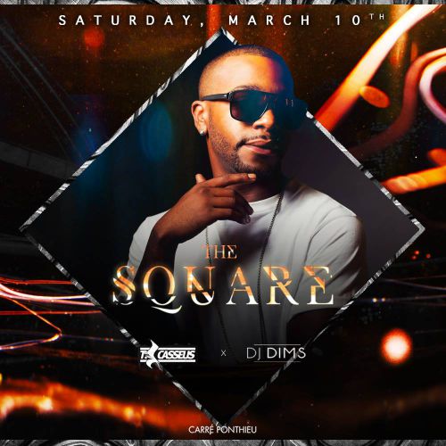 SPECIAL GUEST TC CASSEUS • THE SQUARE