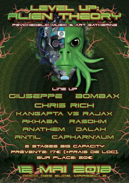 LEVEL UP : ALIEN THEORY 2018 w/ Giuseppe, Bombax, Chris Rich