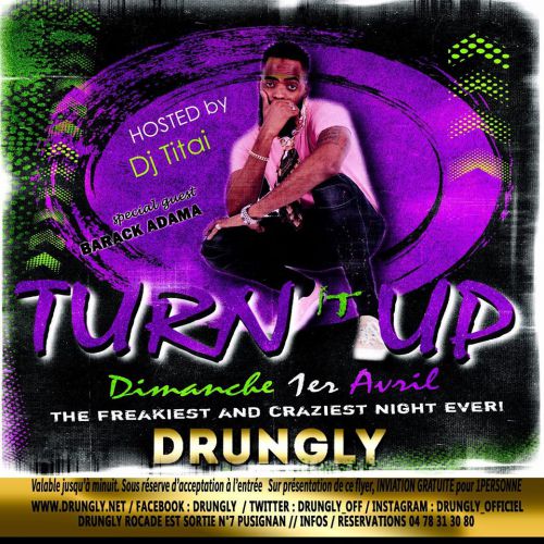 ☆✭☆ Turn Up – Special Guest Barack Adama ☆✭☆