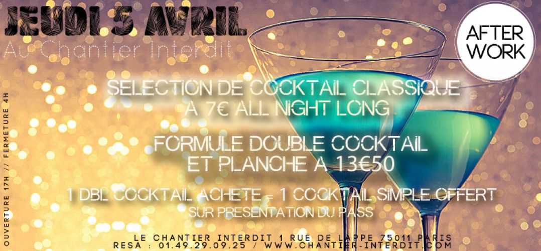 AFTER WORK au CHANTIER INTERDIT