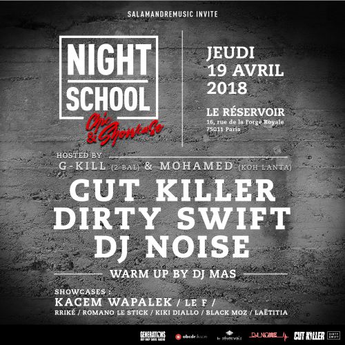 Night School W/ CUT KILLER – DIRTYSWIFT – Dj NOISE – KACEM Wapalek