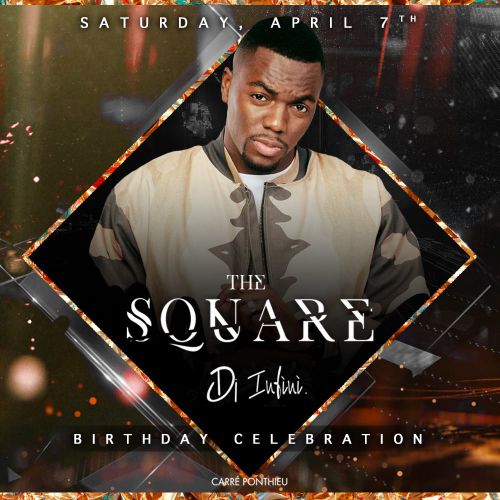 SPECIAL GUEST DJ INFINI BIRTHDAY CELEBRATION