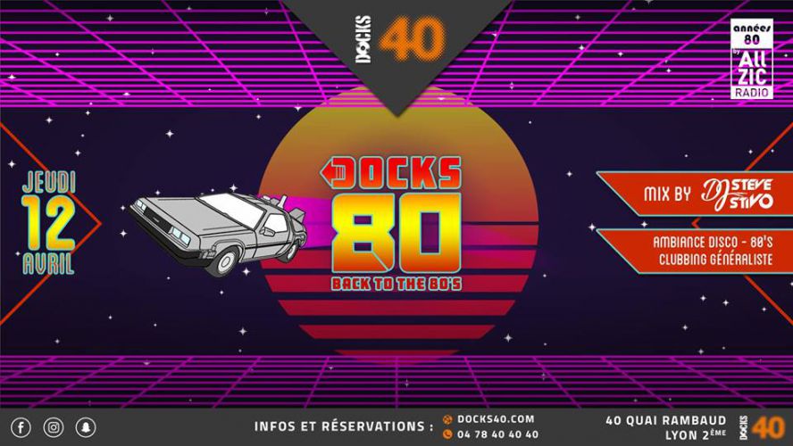 Docks 80 : Back to the 80’s