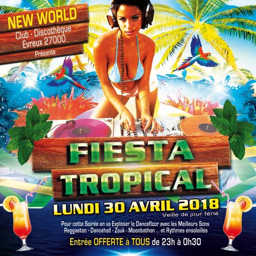 FIESTA TROPICAL @NEW WORLD