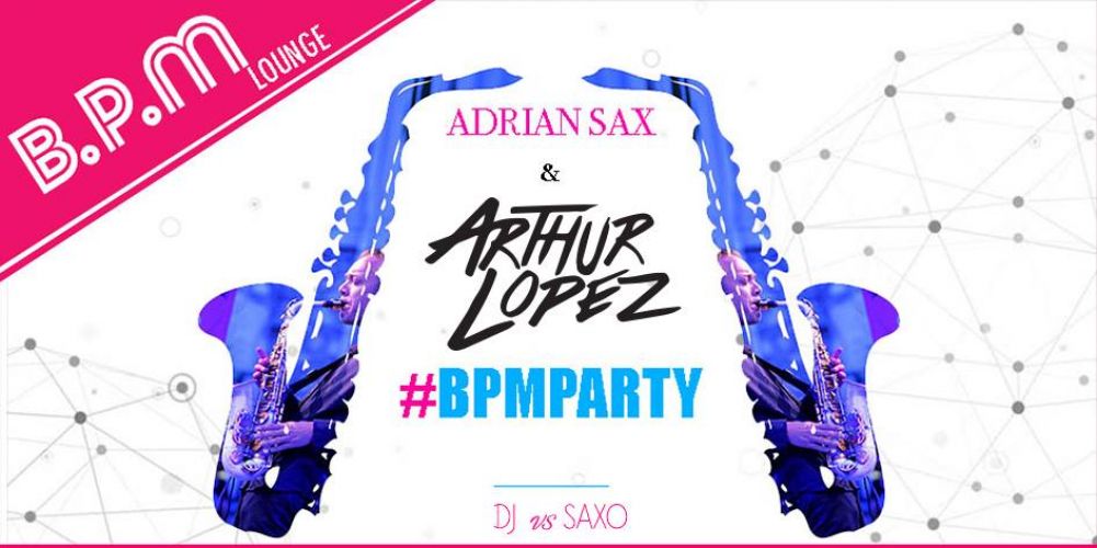 BPM Party – DJ vs SAXO