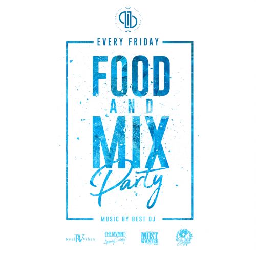 Food and Mix Party