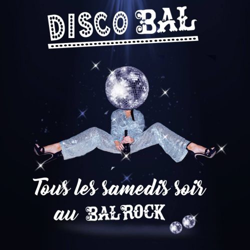 DISCO BAL (100% festif et déjanté)