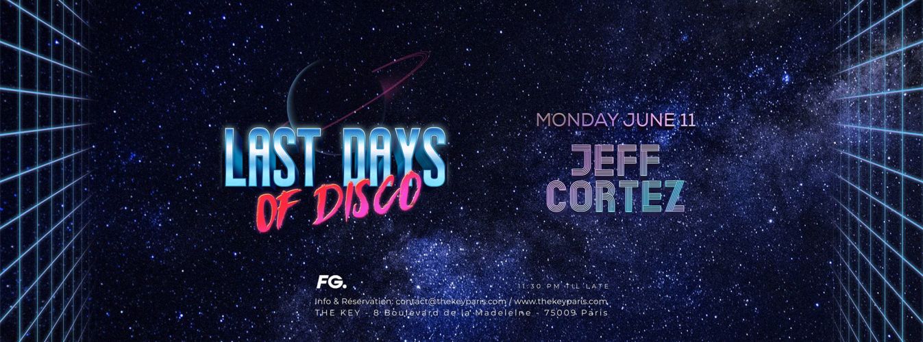 Last Days Of Disco: Jeff Cortez