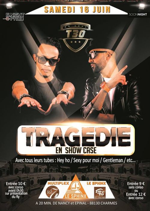 TRAGEDIE en showcase