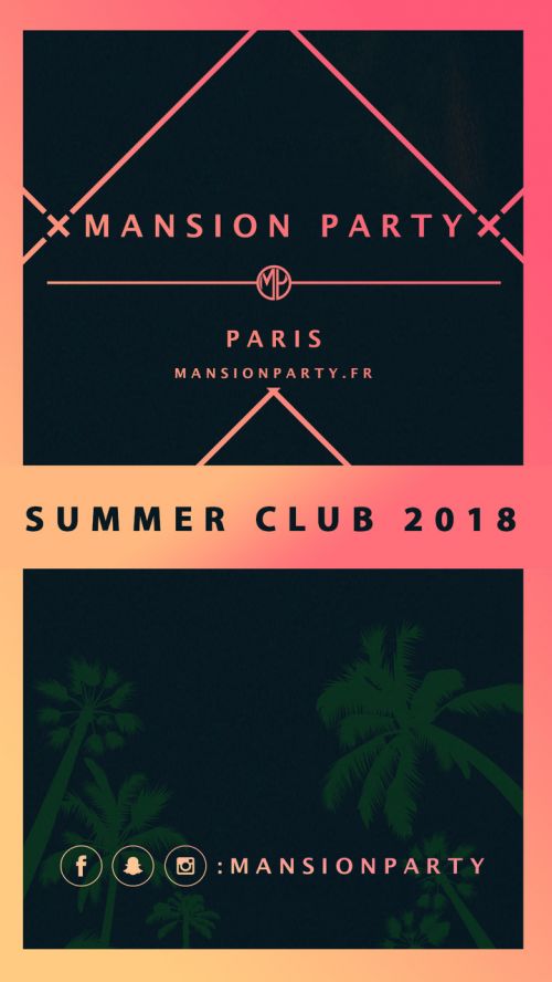 Mansion Party x Summer Club 2018