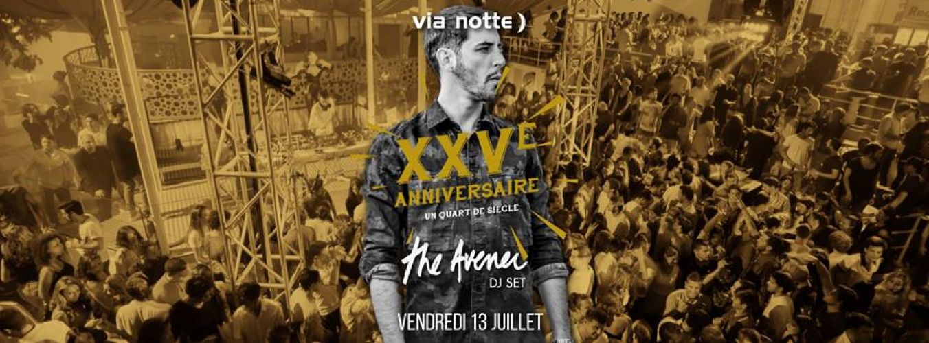 25ème Anniversaire avec The Avener