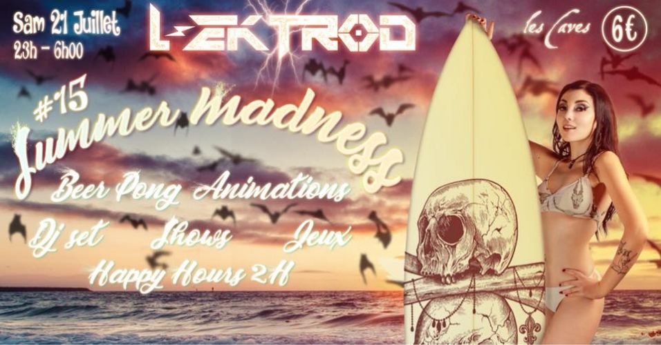 L-EKTROD #15 : Summer Madness