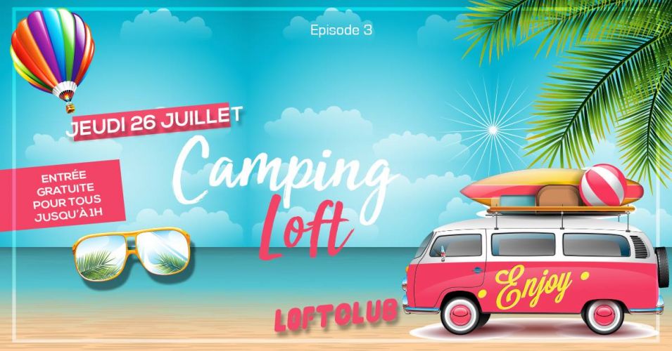 Camping LOFT – Episode 3