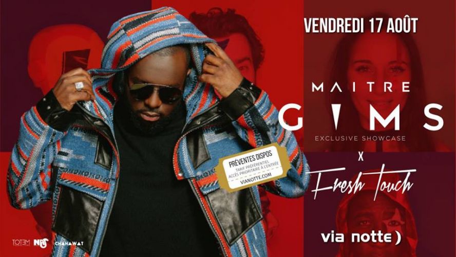 Maître Gims x Fresh Touch at Via Notte