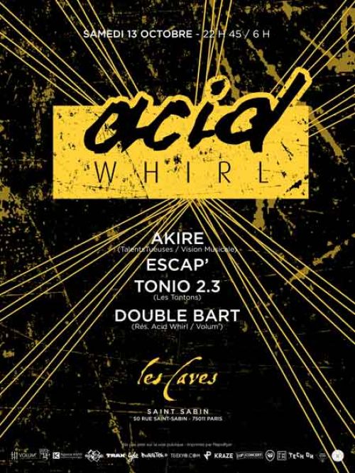 Acid’ Whirl (octobre)
