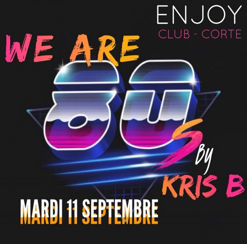 #ENJOY Chose promise, chose due ! Une fois par mois c’est la soirée « WE ARE 80 » donc rendez vous M