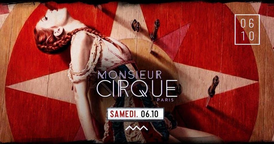 Samedi 6 Octobre . Monsieur Cirque