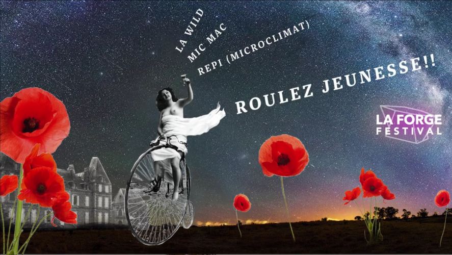 La Forge Party #2 // Roulez jeunesse !