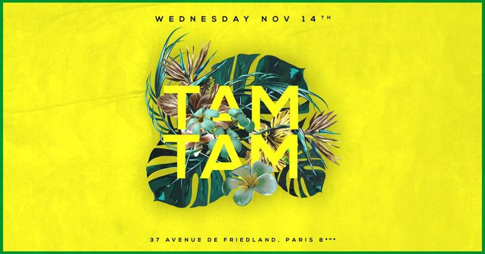 Mercredi 14 Novembre – Tam Tam – Boum Boum