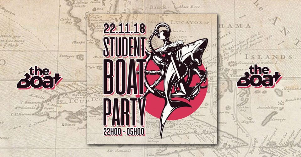 Student Boat Party Party 2 / Jeudi 22 Novembre / The Boat