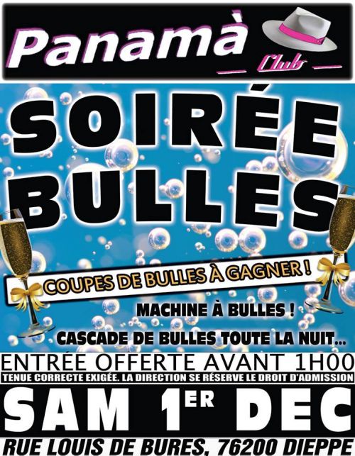 GROSSE SOIRÉE BULLES