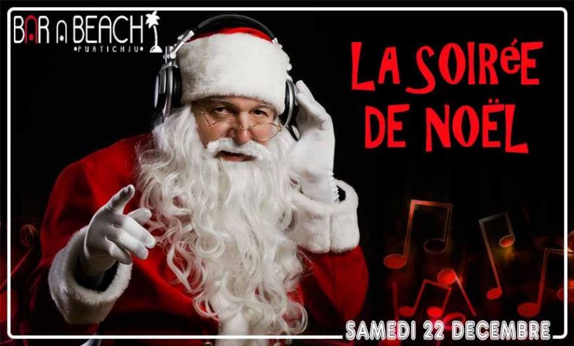 La soirée de Noël · Organisé par Bar à Beach