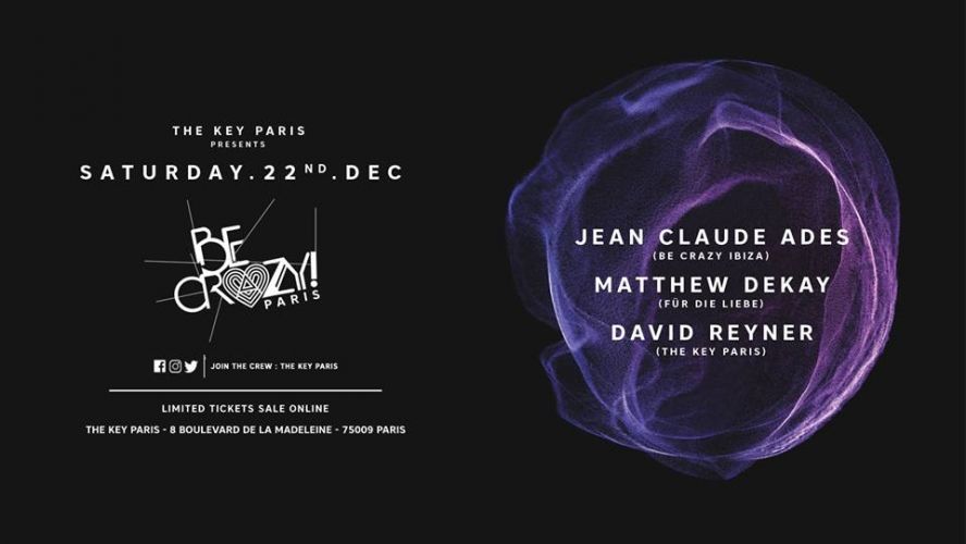 The Key presents Be Crazy! with Jean Claude Ades, Matthew Dekay