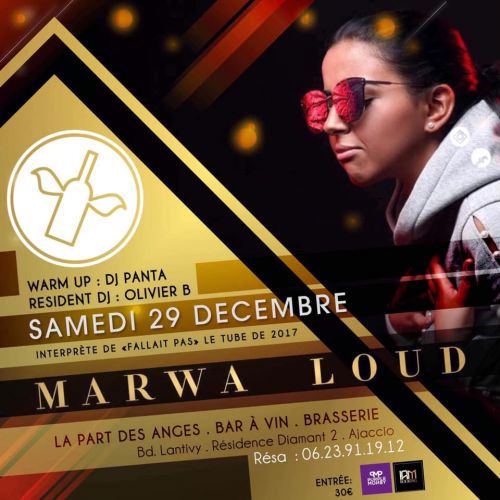 SHOWCASE | MARWA LOUD & Warm-up : dj Panta , Olivier.b · Organisé par La Part Des Anges – Ajaccio