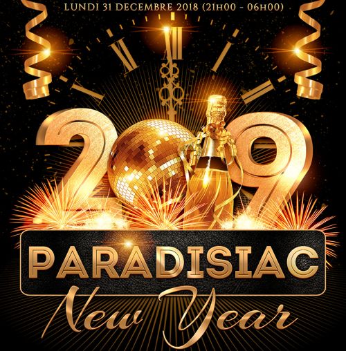 PARADISIAC NEW YEAR 2019 (DEUX AMBIANCES – NOUVEL AN MAGIQUE A MONTPELLIER)
